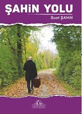 Şahin Yolu / Suat Şahin