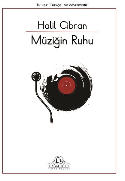 Muziğin Ruhu / Türkçe Arapça Halil Cibran