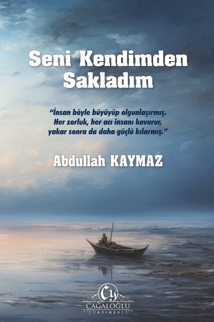 SENİ KENDİMDEN SAKLADIM