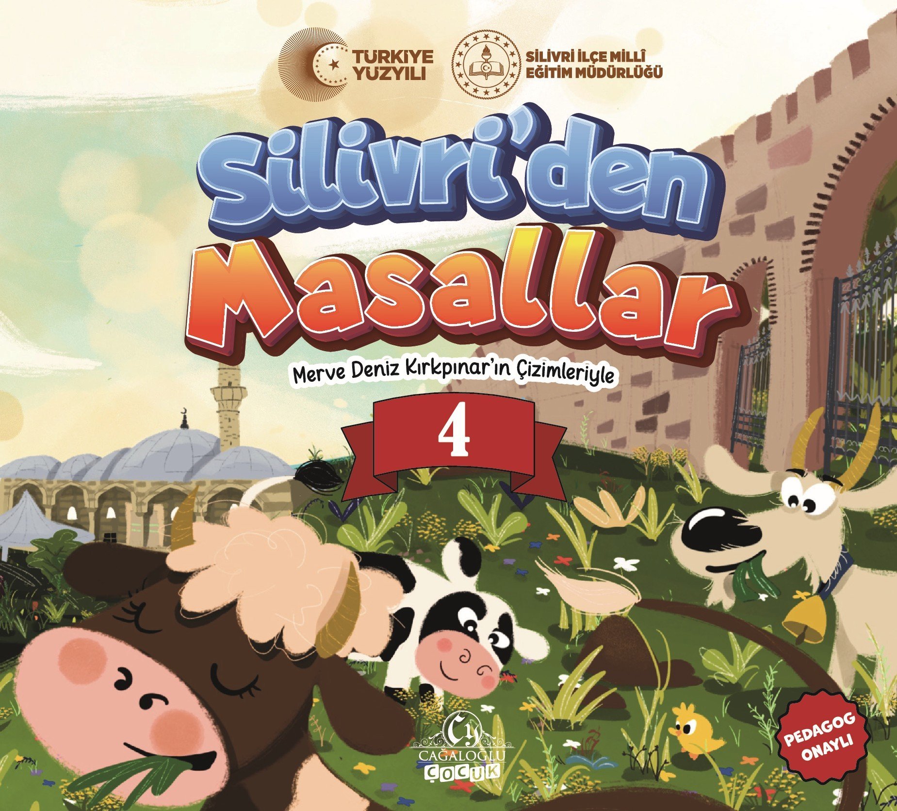 Silivri’den Masallar -4 - Sinem Ergin Akkaya, Asuman Erarslan, Arzu Canavar Yıldırım