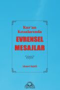 Kur’an Kıssalarında Evrensel Mesajlar